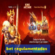 bet regulamentadas